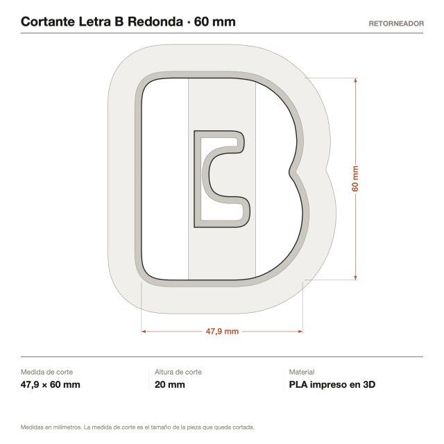 Cortante Letra B Redonda - Tamaño a elección