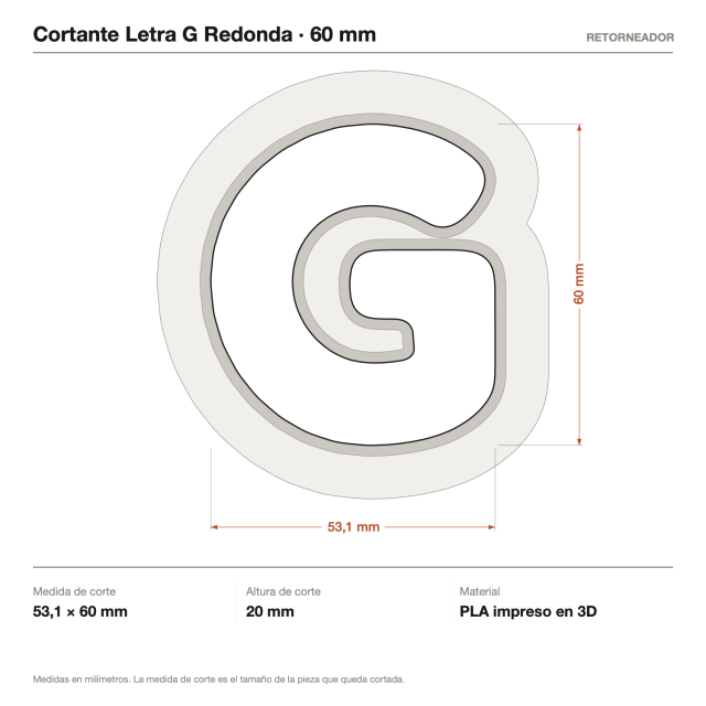 Cortante Letra G Redonda - Tamaño a elección