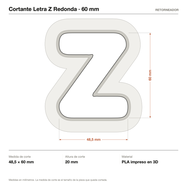 Cortante Letra Z Redonda - Tamaño a elección