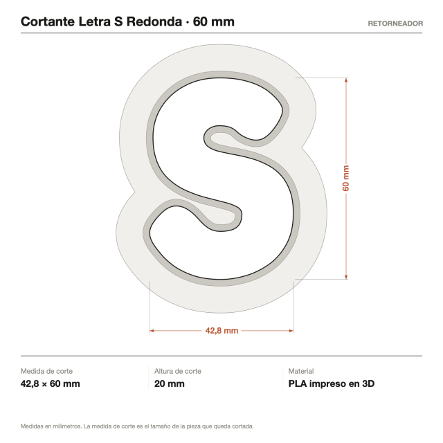 Cortante Letra S Redonda - Tamaño a elección